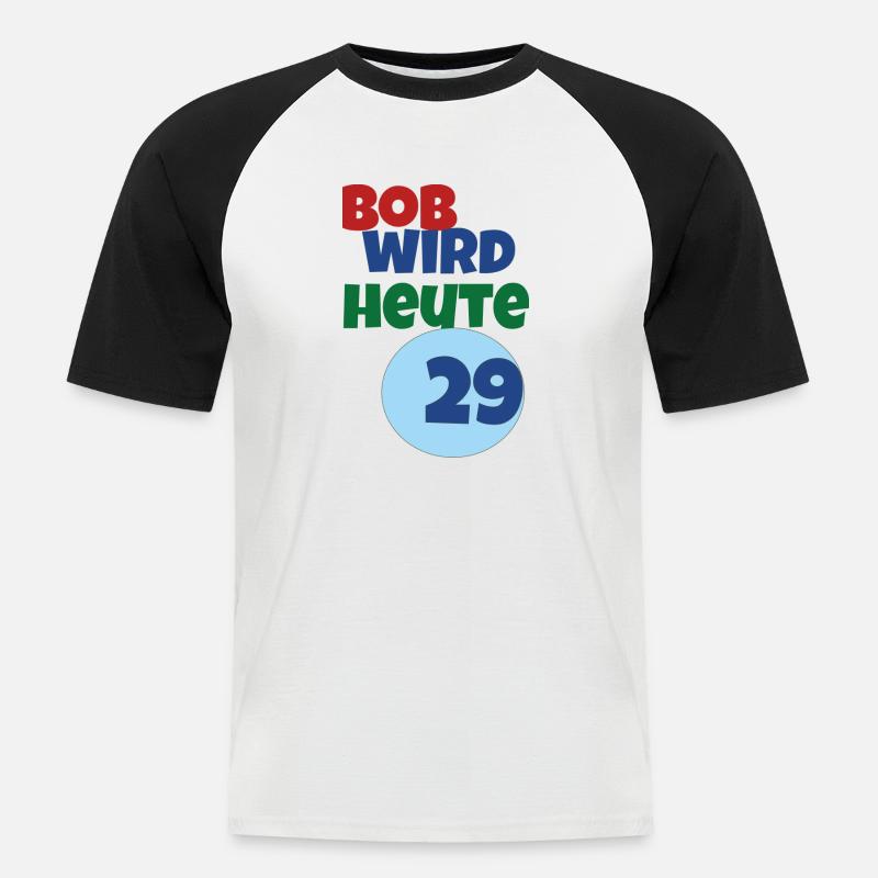 bob wird heute 29 - Männer Baseball-T-Shirt - Weiß/Schwarz