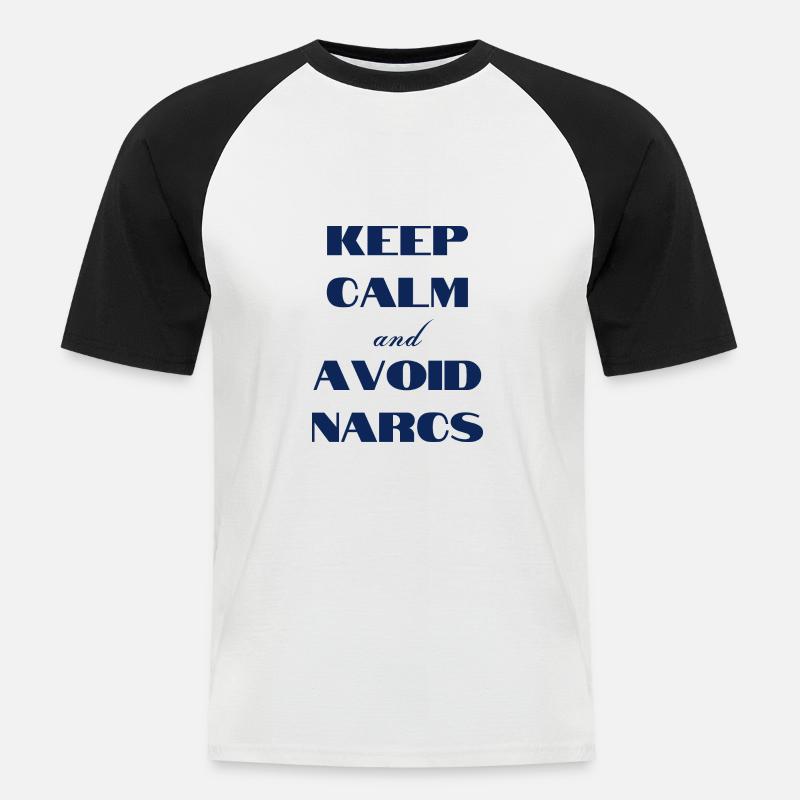 Keep calm & avoid Narcs - Men's Baseball T-Shirt - white/black