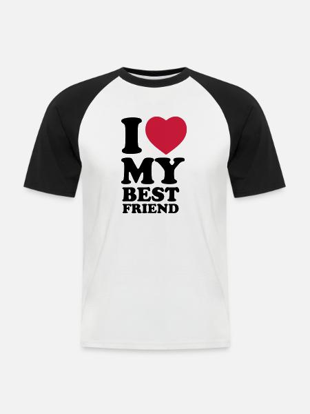 I love my bestfriend - Men's Baseball T-Shirt - white/black