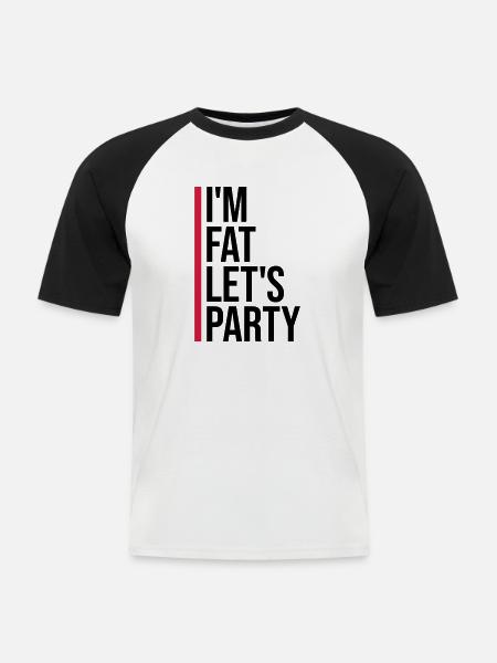 at the fat lets party - Men's Baseball T-Shirt - white/black