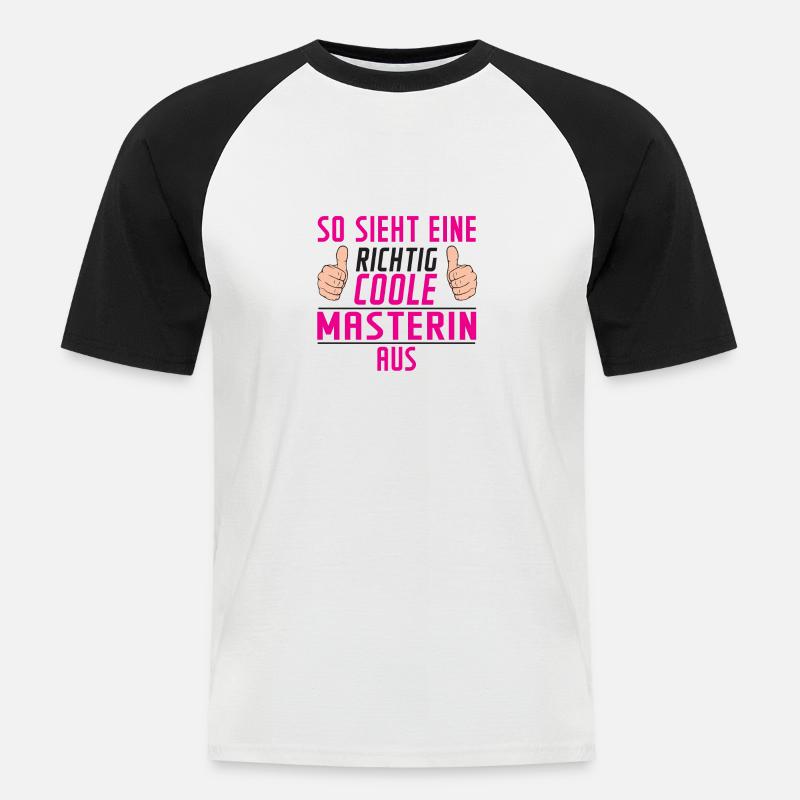 Masterin | | Student | Uni | Master Studium - Männer Baseball-T-Shirt - Weiß/Schwarz