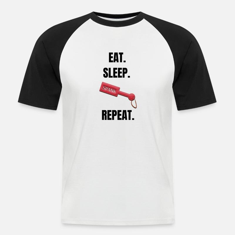 Eat Sleep Spank Repeat - Männer Baseball-T-Shirt - Weiß/Schwarz