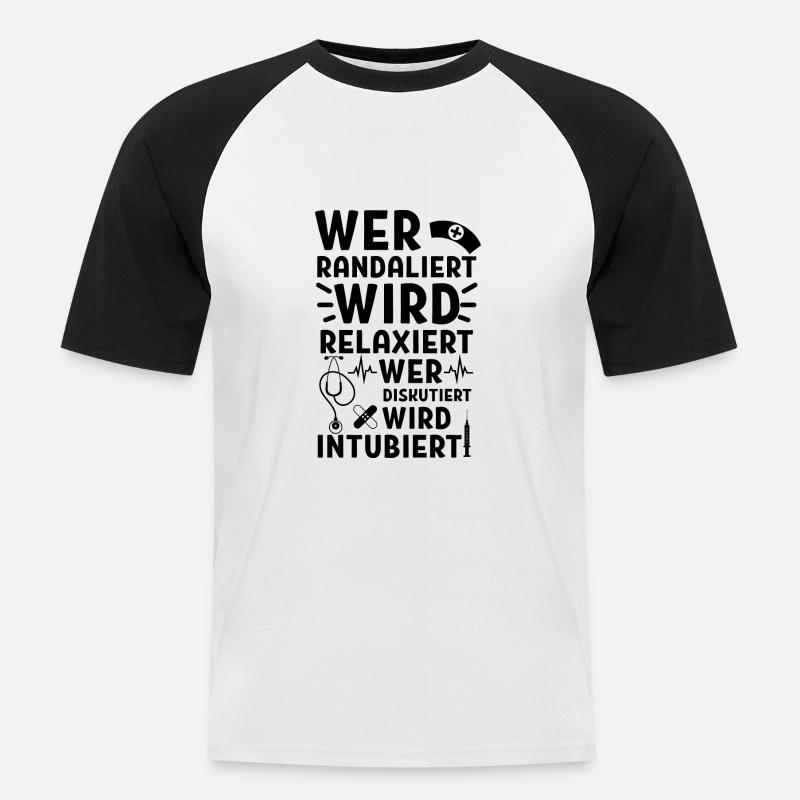 Wird relaxiert Krankenschwester Krankenhaus - Männer Baseball-T-Shirt - Weiß/Schwarz