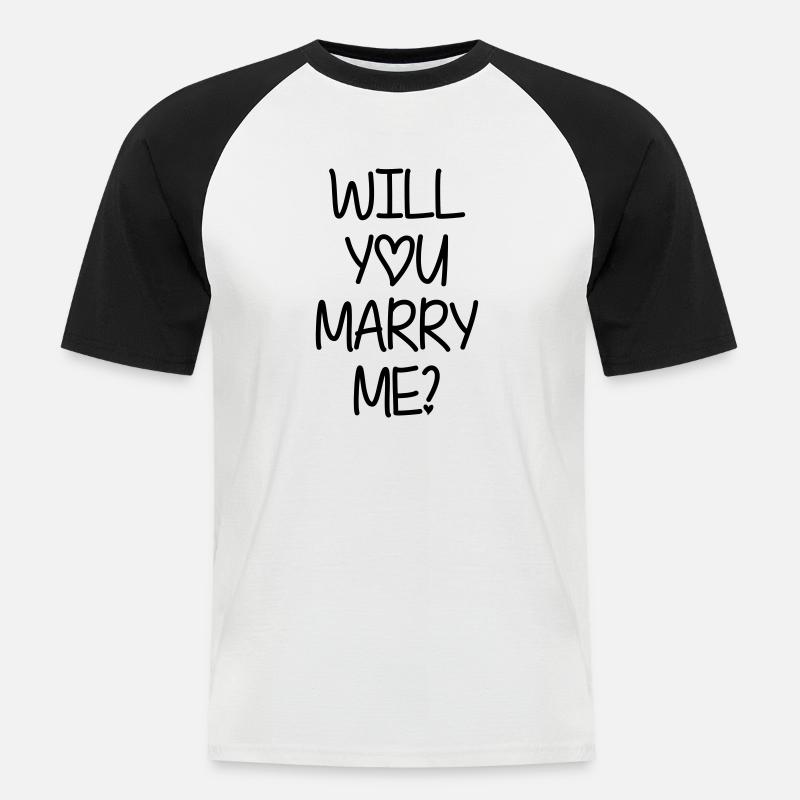 Will you marry me? - Männer Baseball-T-Shirt - Weiß/Schwarz