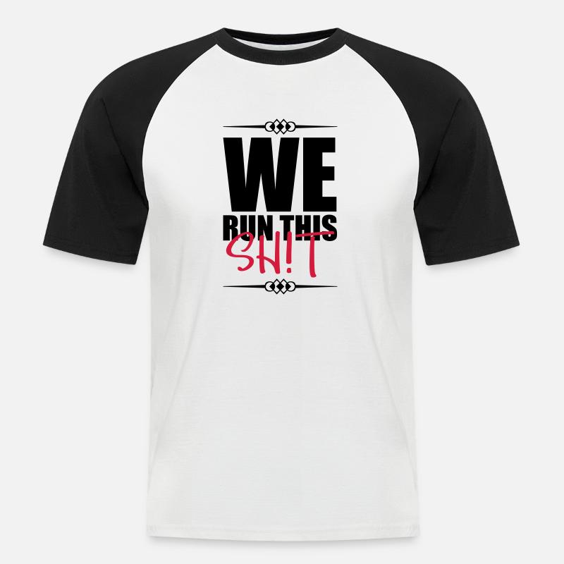 we run this design - Männer Baseball-T-Shirt - Weiß/Schwarz