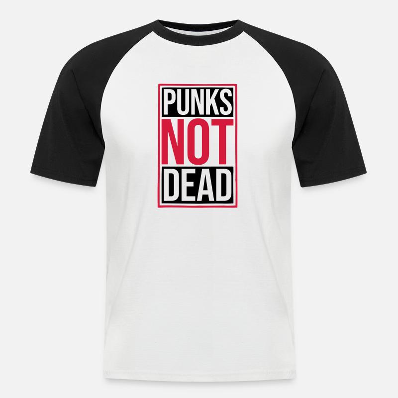 punks not dead Zitat - Männer Baseball-T-Shirt - Weiß/Schwarz
