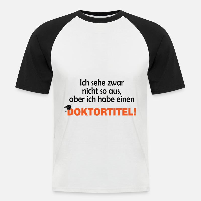 Doktortitel Geschenk Dissertation Abschluss - Männer Baseball-T-Shirt - Weiß/Schwarz