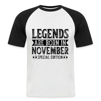 Legends Are Born In November - Men's Baseball T-Shirt - white/black - Front - Nik (191cm)