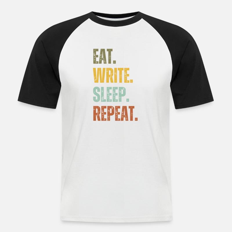 EAT WRITE SLEEP REPEAT - Men's Baseball T-Shirt - white/black