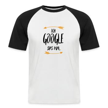 Sprüche Ich google das mal - Männer Baseball-T-Shirt - Weiß/Schwarz - Vorne - Nik (191cm)