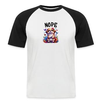 Hund Lustiger Spruch Nope für Hundeliebhaber - Männer Baseball-T-Shirt - Weiß/Schwarz - Vorne - Nik (191cm)