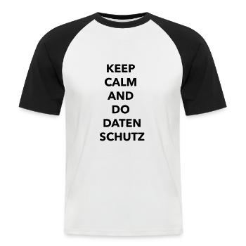 Keep calm and do Datenschutz - Männer Baseball-T-Shirt - Weiß/Schwarz - Vorne - Nik (191cm)