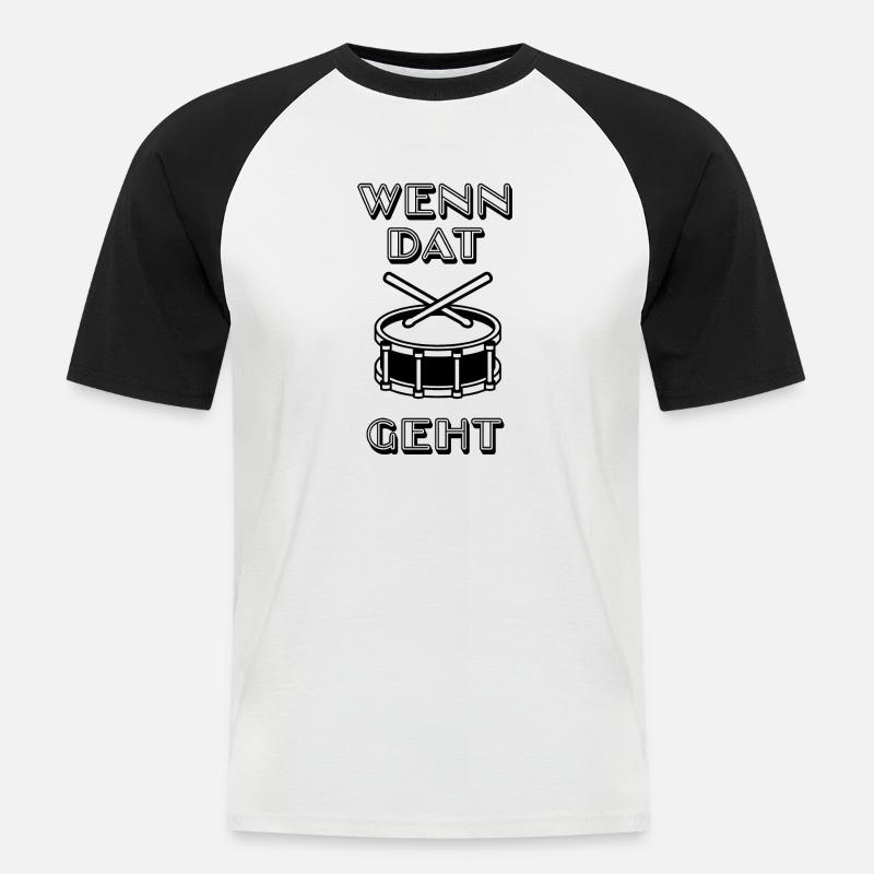Wenn das Trömmelchen geht - Karneval - Männer Baseball-T-Shirt - Weiß/Schwarz