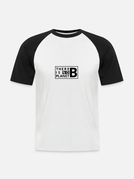There is no Planet B - Men's Baseball T-Shirt - white/black