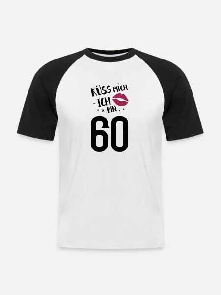 Küss mich ich bin 60 - Männer Baseball-T-Shirt - Weiß/Schwarz