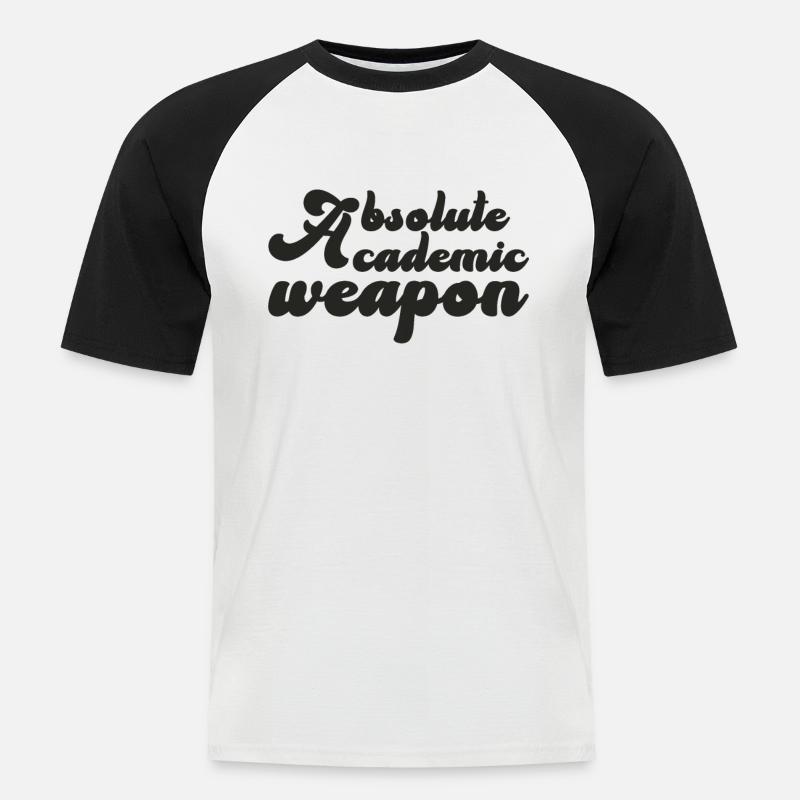 Studenten Absolute Academic Weapon - Männer Baseball-T-Shirt - Weiß/Schwarz