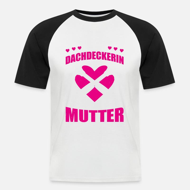 Beste Dachdeckerin Und Mutter Geschenk - Männer Baseball-T-Shirt - Weiß/Schwarz