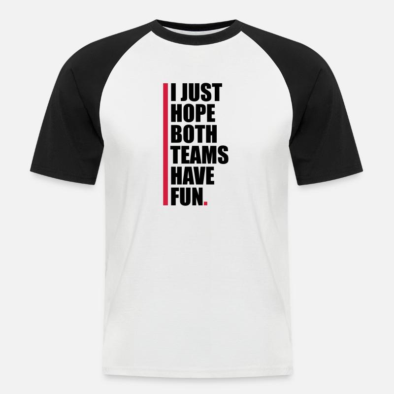 Both Teams Have Fun - Männer Baseball-T-Shirt - Weiß/Schwarz
