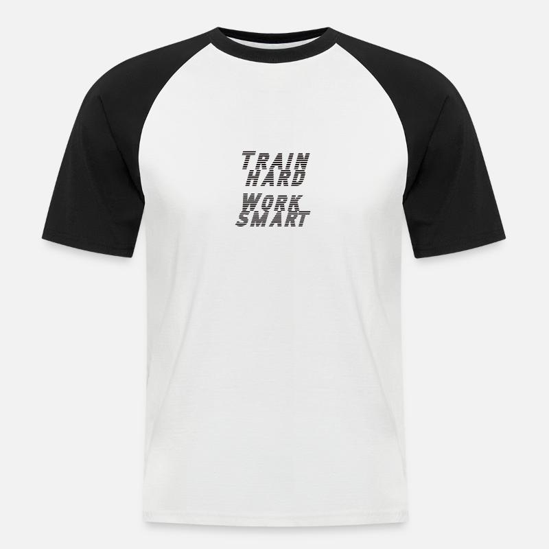 train hard - work smart - Männer Baseball-T-Shirt - Weiß/Schwarz
