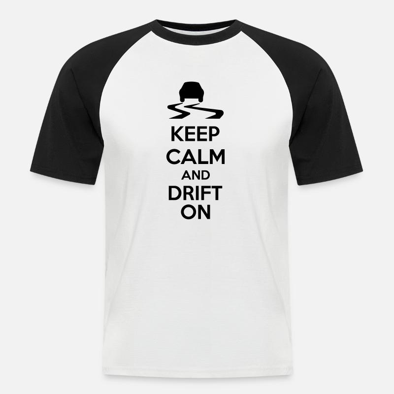 Keep Calm And Drift On - Männer Baseball-T-Shirt - Weiß/Schwarz