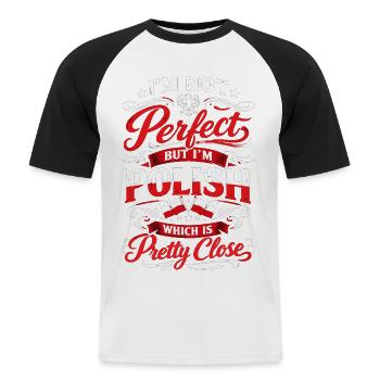 Polish Pride: Vintage Eagle & Funny Saying - Men's Baseball T-Shirt - white/black - Front - Nik (191cm)