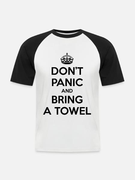 Don't panic and bring a towel (Keep Calm) - Men's Baseball T-Shirt - white/black