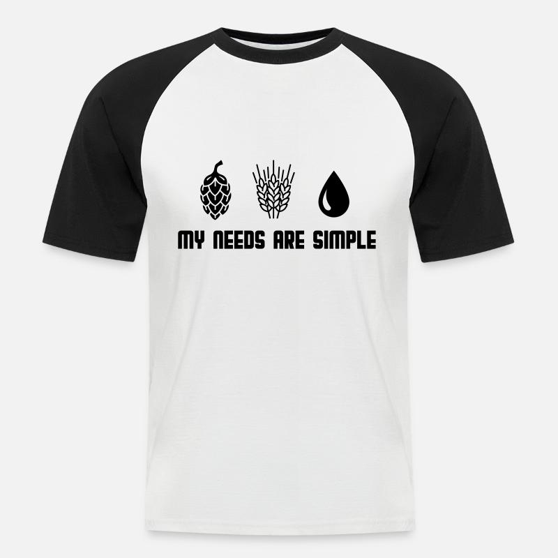 My needs are simple - Bier - Männer Baseball-T-Shirt - Weiß/Schwarz
