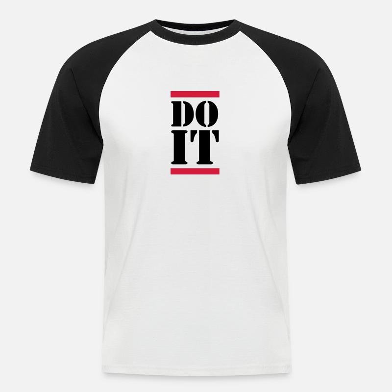 Do It - Männer Baseball-T-Shirt - Weiß/Schwarz