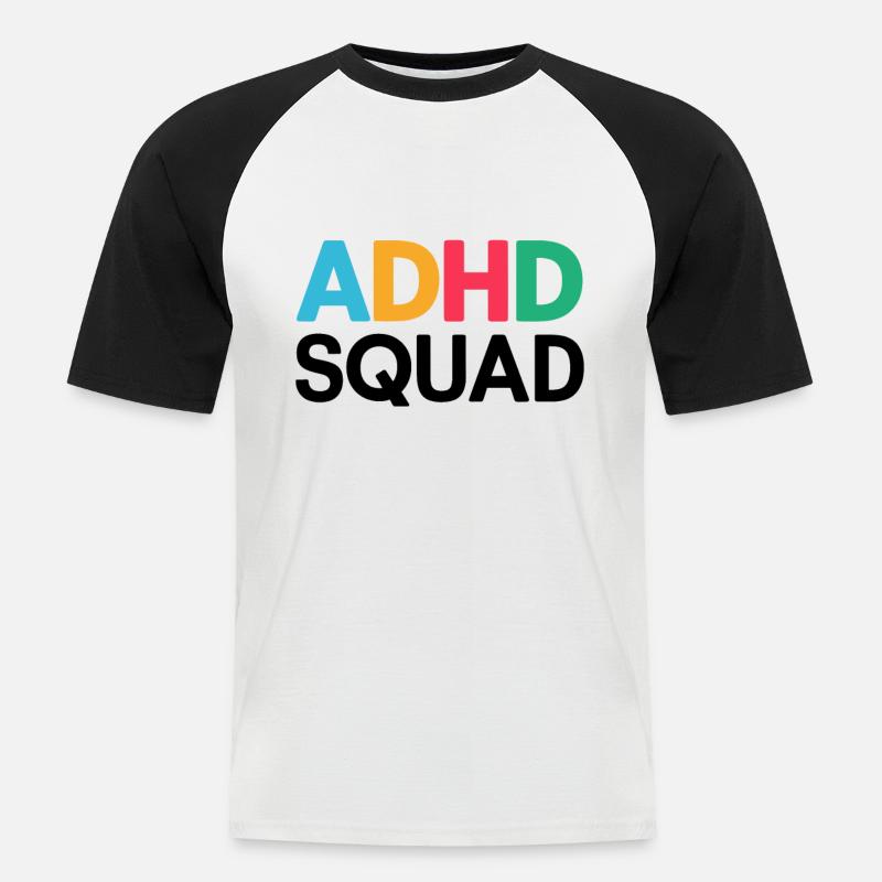 Neurodiversity Neurodiverse Hyperactivity ADHD - Men's Baseball T-Shirt - white/black
