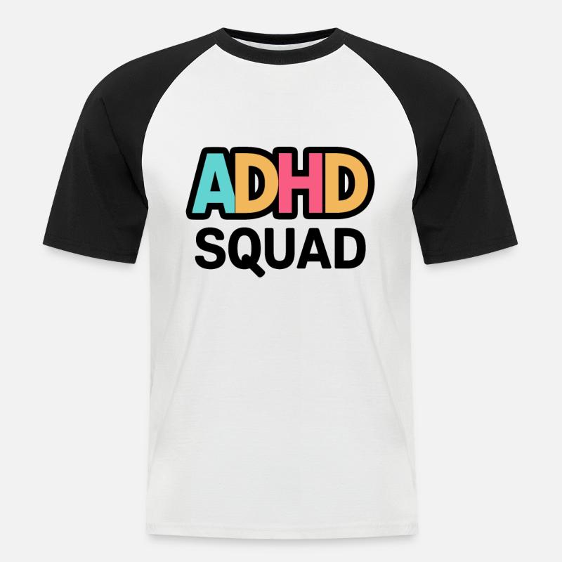 Neurodiversity Neurodiverse Hyperactive ADHD - Men's Baseball T-Shirt - white/black