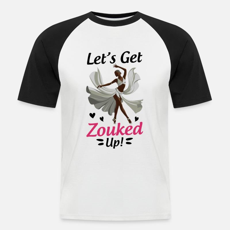 Witziger Zouk Tänzer Spruch - Männer Baseball-T-Shirt - Weiß/Schwarz