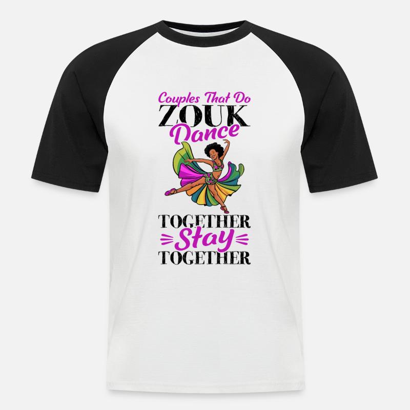 Witziger Zouk Tänzer Spruch - Männer Baseball-T-Shirt - Weiß/Schwarz