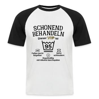 95. Geburtstag Schonend Behandeln 95 VIP ist 95 - Männer Baseball-T-Shirt - Weiß/Schwarz - Vorne - Nik (191cm)