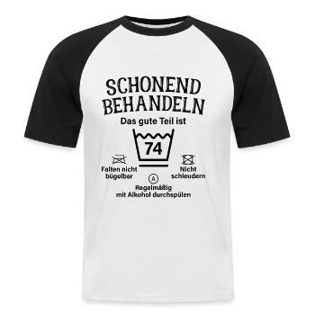 74. Geburtstag Schonend Behandeln 74 Teil Ist 74 - Männer Baseball-T-Shirt - Weiß/Schwarz - Vorne - Nik (191cm)