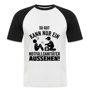 Notfallsanitäter Geschenk Sanitäter Spruch - Männer Baseball-T-Shirt - Weiß/Schwarz - Vorne - Nik (191cm)