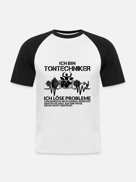 Tontechniker Spruch - Männer Baseball-T-Shirt - Weiß/Schwarz