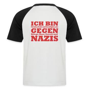 Ich bin gegen Nazis - Männer Baseball-T-Shirt - Weiß/Schwarz - Hinten - Nik (191cm)