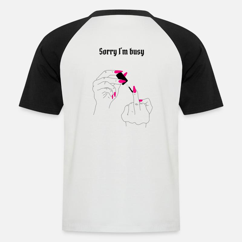 Sorry I´m busy - Männer Baseball-T-Shirt - Weiß/Schwarz