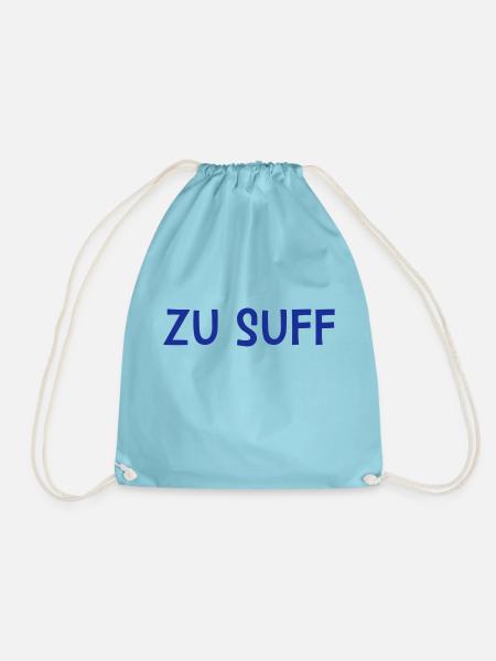 zu suff - Turnbeutel - Aqua