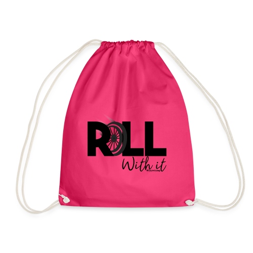 Amy's 'Roll with it' design (black text) - Drawstring Bag