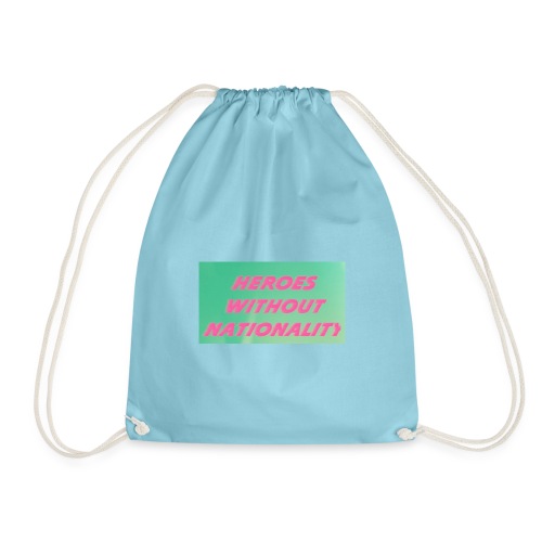 Heroes Without Nationality - Drawstring Bag