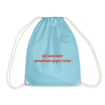 Wir sind mehr - gemeinsam gegen Rechts - Turnbeutel - Aqua - Vorne
