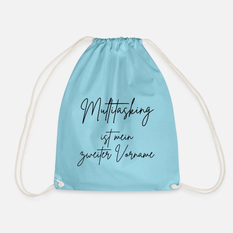 Multitasking is my middle name - Drawstring Bag - aqua