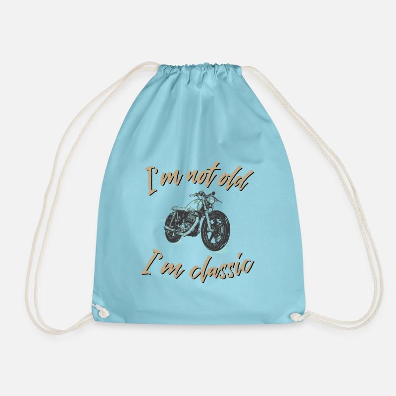 I'm not old I'm a classic motorcycle - Drawstring Bag - aqua