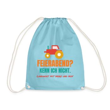 Feierabend? Kenn ich nicht. – Landwirt Spruch - Turnbeutel - Aqua - Vorne