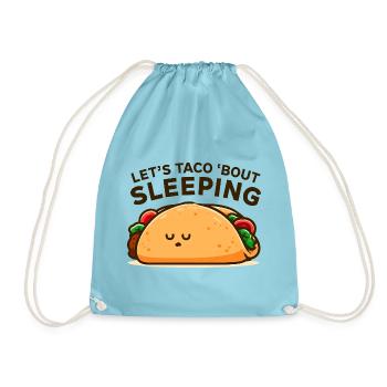 Taco Schlafkumpel Motiv - Turnbeutel - Aqua - Vorne