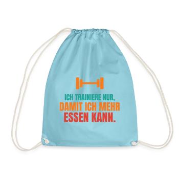 Ich trainiere nur, damit ich mehr essen kann - Turnbeutel - Aqua - Vorne