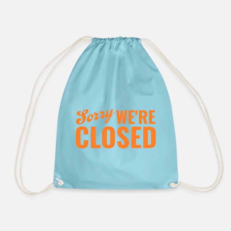 Sorry We’re Closed – Ironisches Statement - Turnbeutel - Aqua