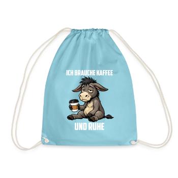 Ich Brauche Kaffee und Ruhe Esel Eselchen Muli - Turnbeutel - Aqua - Vorne