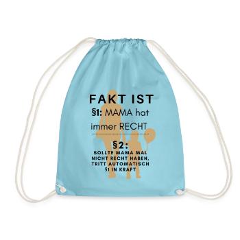 MAMA HAT IMMER RECHT - Mutter MAMAshirt - Turnbeutel - Aqua - Vorne